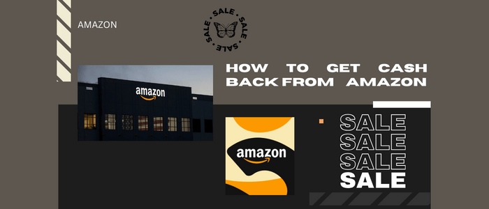 How to Get Cash Back from Amazon